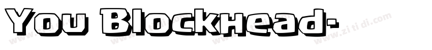 You Blockhead字体转换